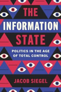 The Information State:  Its Impact On Freedom