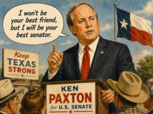 Ken Paxton needs to change his campaign strategy to win